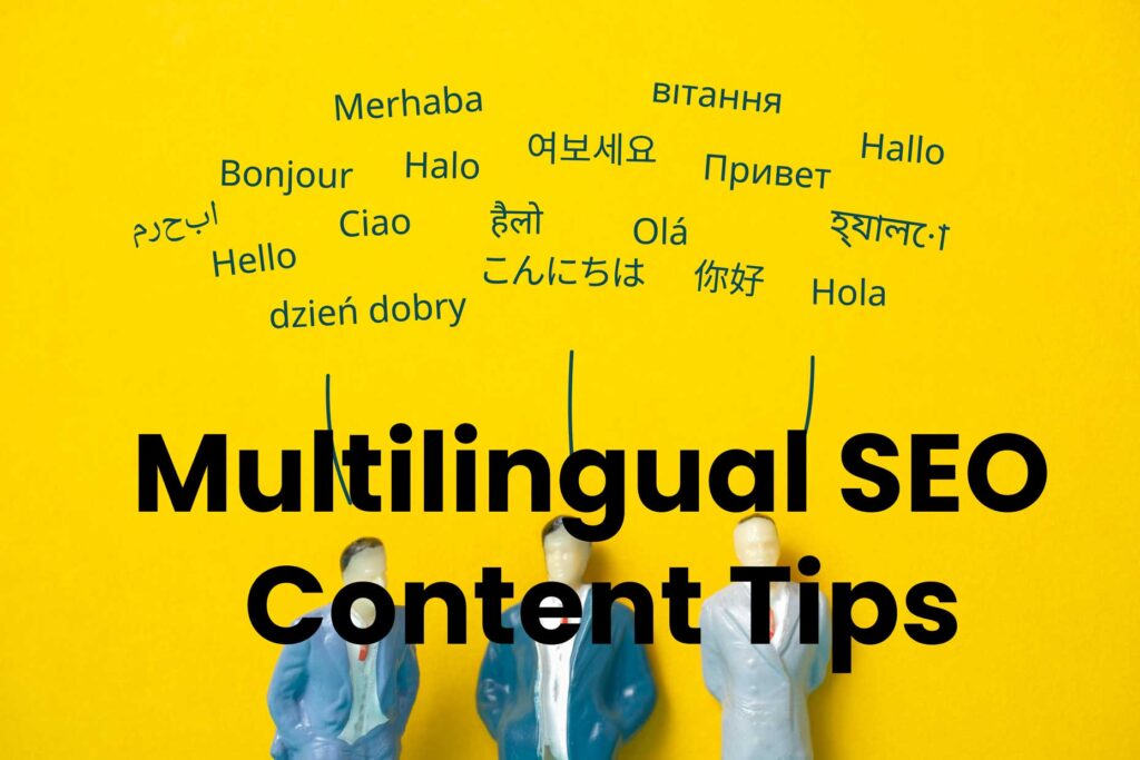 Multilingual SEO Content Tips