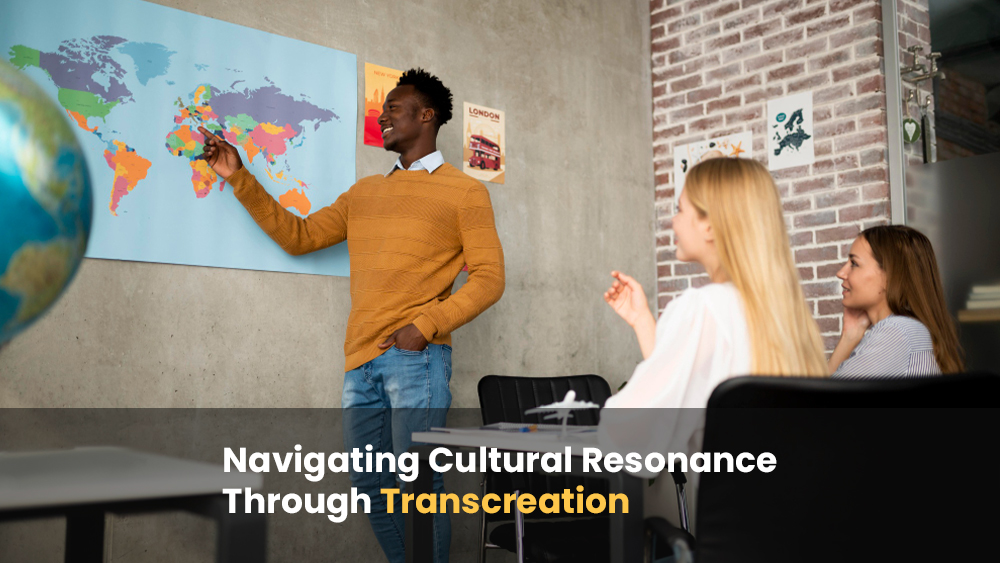 Navigating Cultural Resonance Through Transcreation
