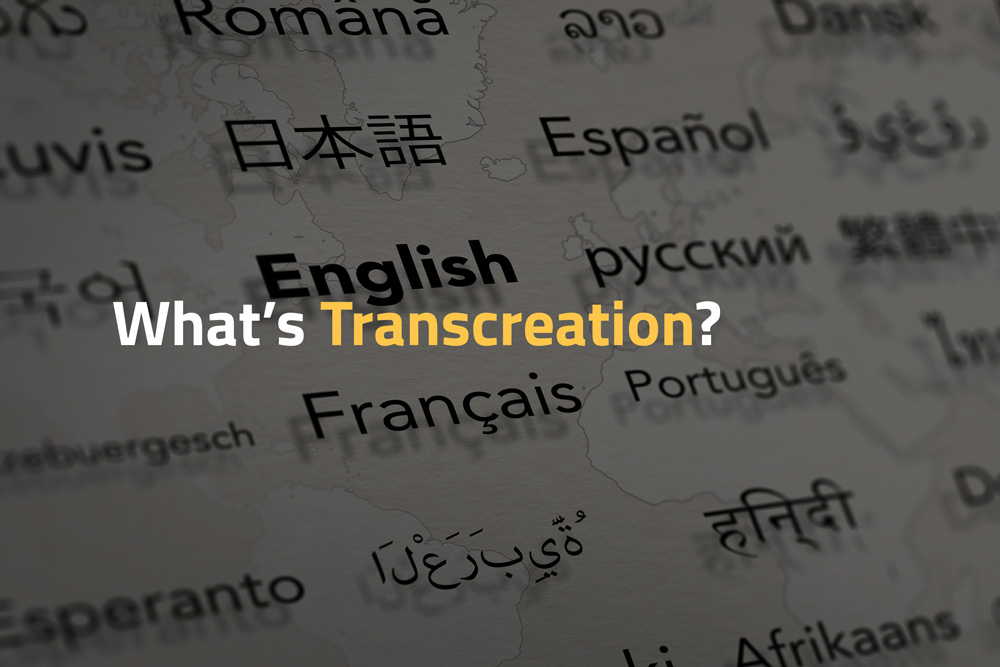 What’s Transcreation? 