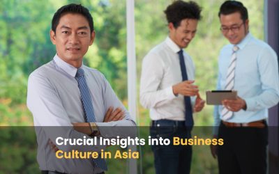 Crucial Insights into Business Culture in Asia